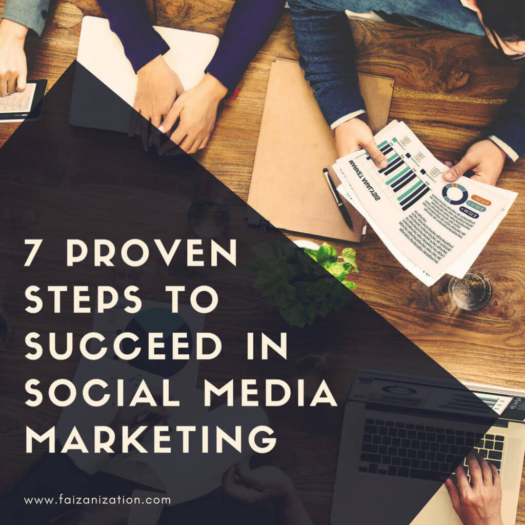 steps to succeed in social media marketing