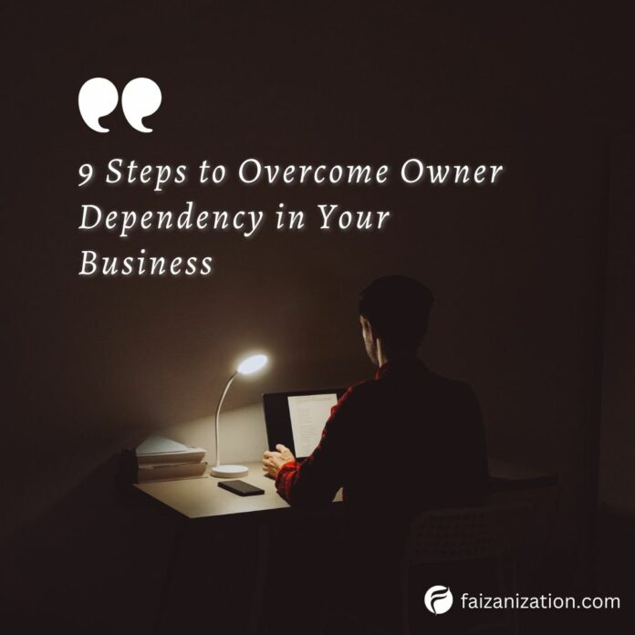 reduce onwer dependency